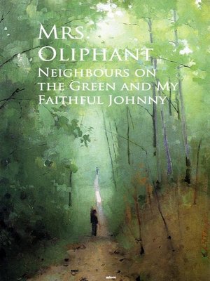 cover image of Neighbours on the Green and My Faithful Johnny